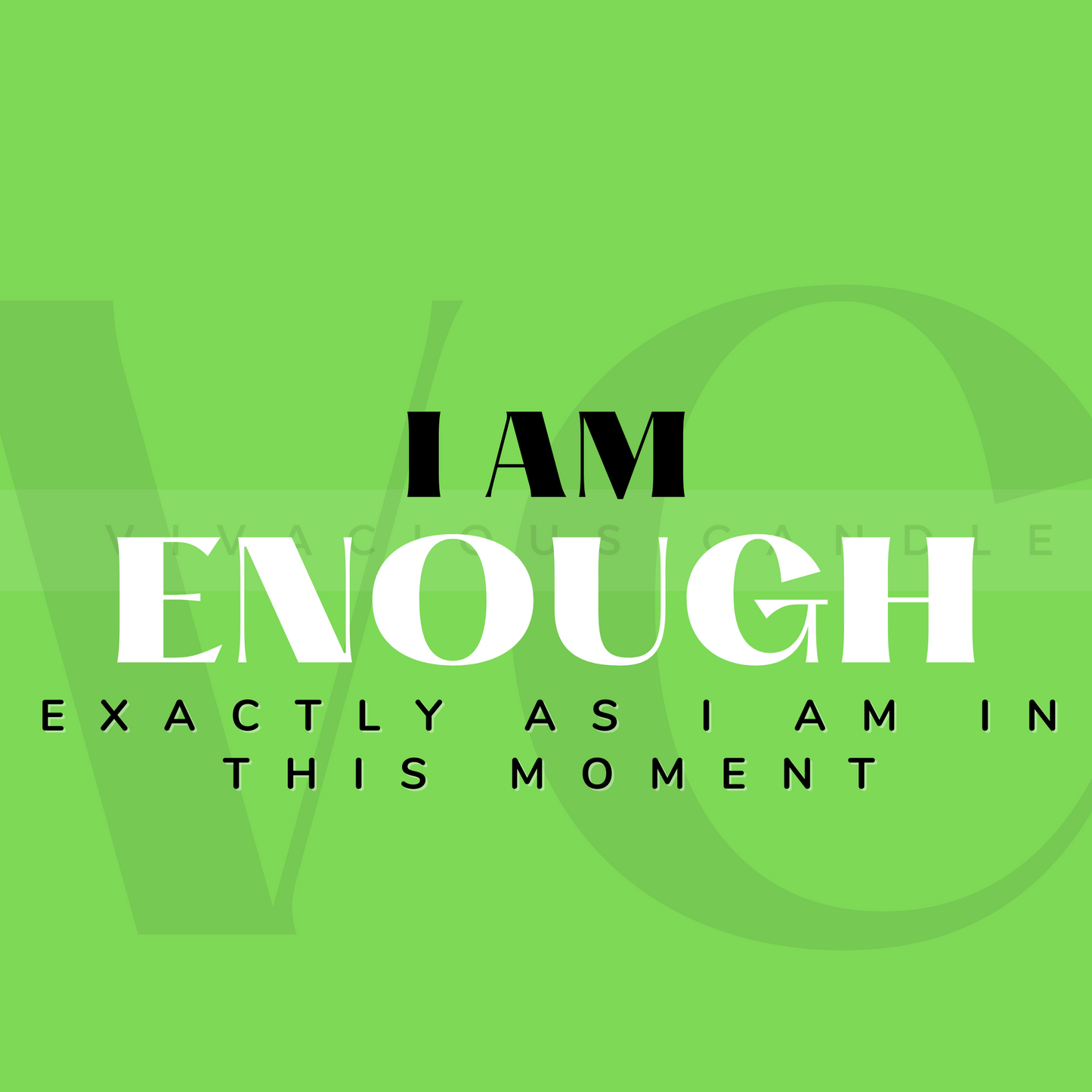 I Am Enough