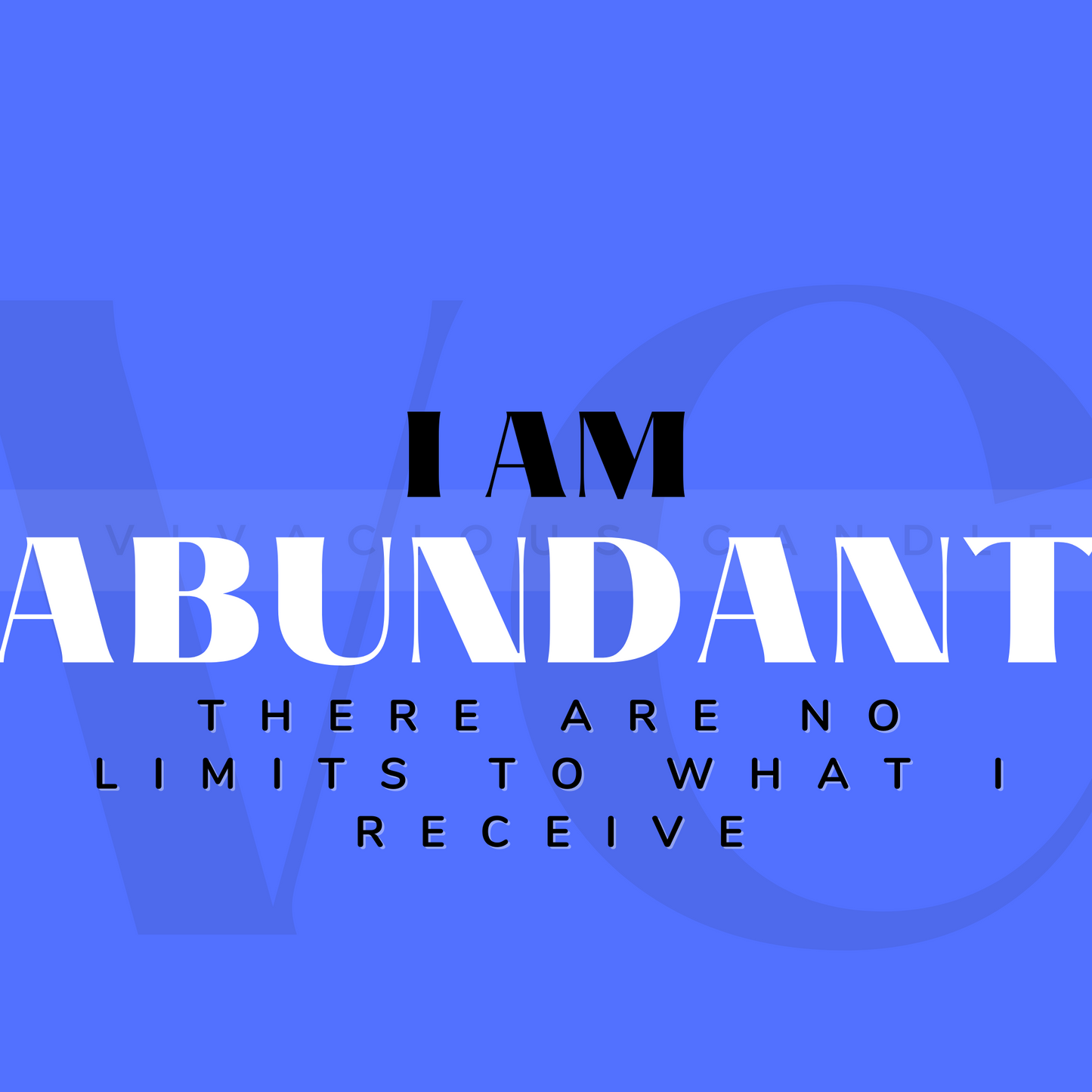 I Am Abundant