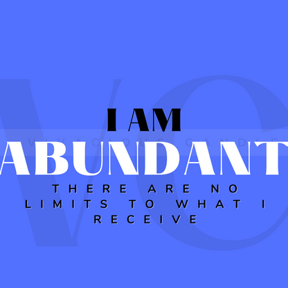 I Am Abundant