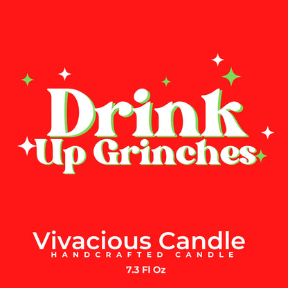 Drink Up Grinches Christmas Candle