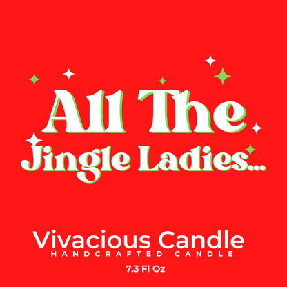 All The Jingle Ladies Christmas Candle